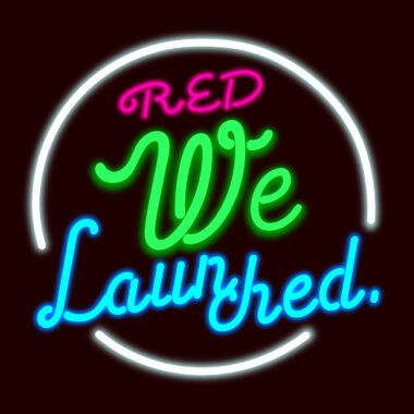 RED／We Launched.